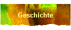 Geschichte